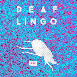 Deaf Lingo - Bug LP